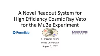 A Novel Readout System for  High Efficiency Cosmic Ray Veto  for the Mu2e Experiment  R. Kreswell