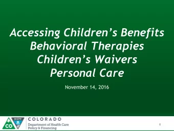 Accessing Childrens Benefits  Behavioral Therapies  Childrens Waivers  Personal Care