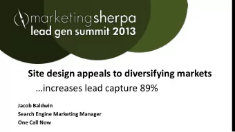 Site design appeals to diversifying markets  increases lead capture 89%  Jacob Baldwin  Search
