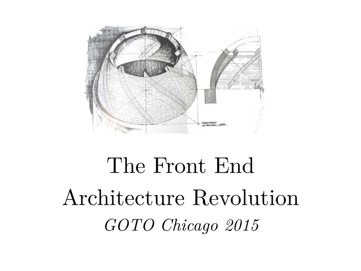 the front end architecture revolution