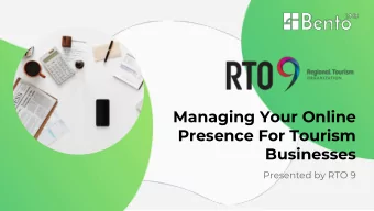 Managing Your Online  Presence For Tourism  Businesses  Presented by RTO 9  ONLINE PRESENCE FOR