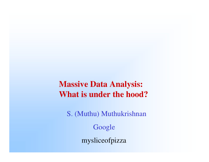 massive data analysis what is under the hood