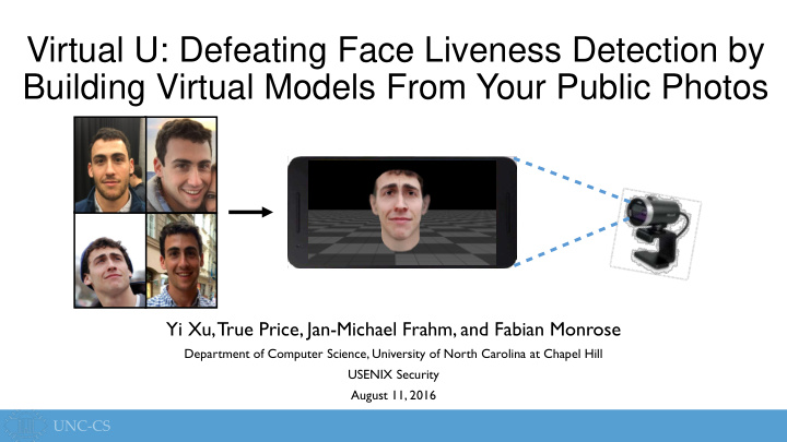 virtual u defeating face liveness detection by