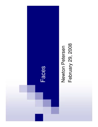 Faces  Introduction/Problem Statement  Tell me this is Newton  Dont tell me this is Newton