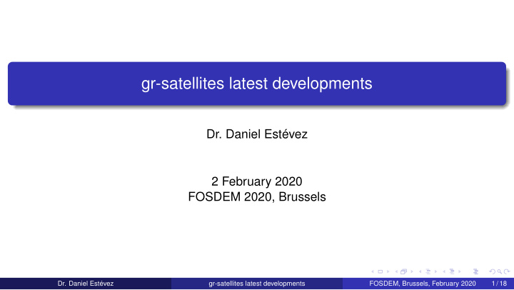 gr satellites latest developments