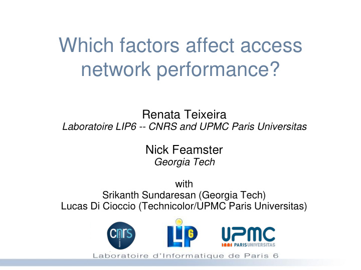 which factors affect access network performance