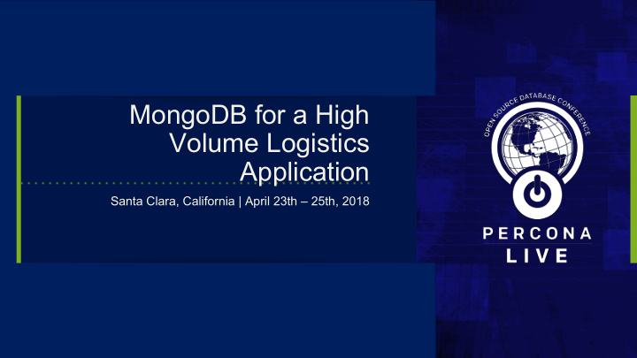 mongodb for a high volume logistics application