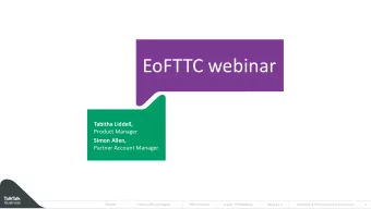 EoFTTC webinar  Tabitha Liddell,  Product Manager  Simon Allen,  Partner Account Manager  PRIVATE
