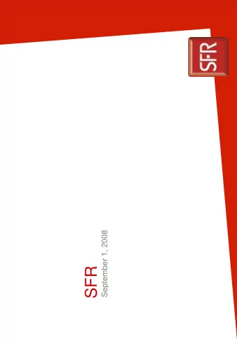 SFR  Contents  SFR + Neuf Cegetel a value creating combination  H1-2008 performance and 2008