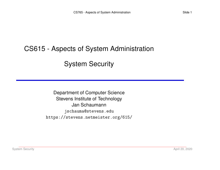 cs615 aspects of system administration system security
