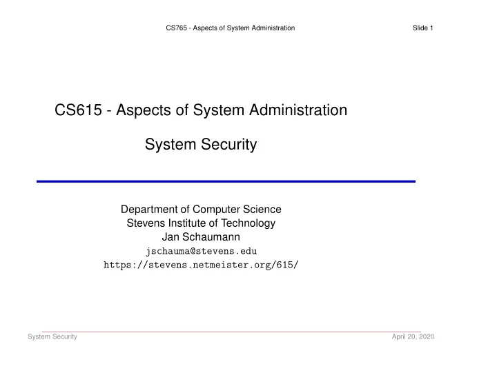 cs615 aspects of system administration system security