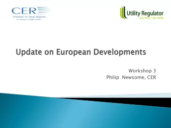 Workshop 3  Philip  Newsome, CER  EC Market Coupling Governance Guideline  CACM Draft Network