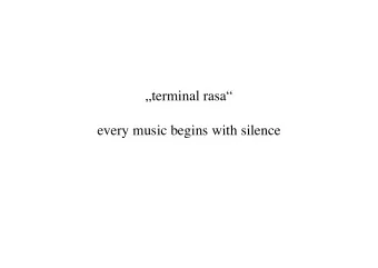 terminal rasa  every music begins with silence  Introduction   How can the user interact