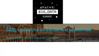 SASI, Cassandra on the full text search ride  DuyHai DOAN  Apache Cassandra Evangelist  1  5