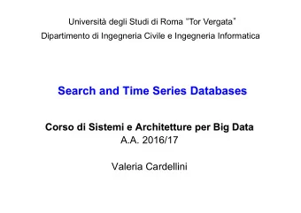 Search and Time Series Databases  Corso di Sistemi e Architetture per Big Data  A.A. 2016/17