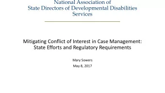 Mitigating Conflict of Interest in Case Management:  State Efforts and Regulatory Requirements
