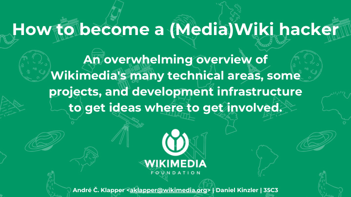 how to become a media wiki hacker