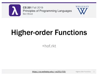 CS 251 Fall 2019 CS 251 Fall 2019  Principles of Programming Languages  Principles of
