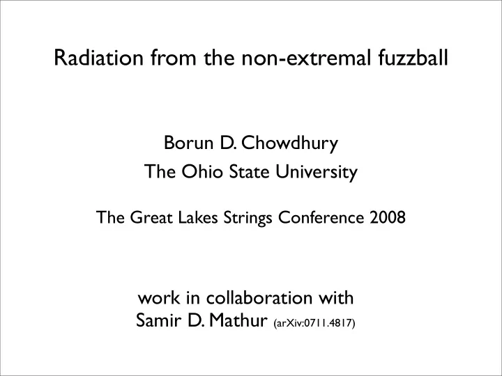 radiation from the non extremal fuzzball
