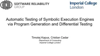 Automatic Testing of Symbolic Execution Engines  via Program Generation and Differential Testing