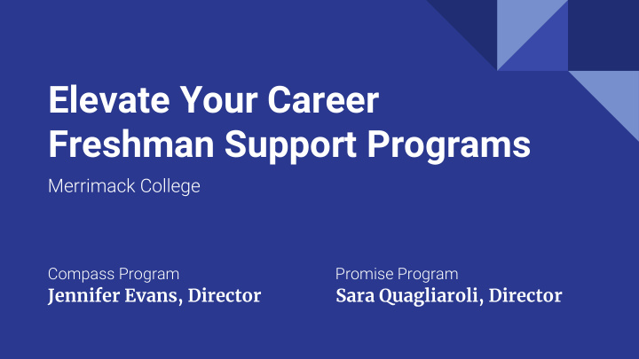 elevate your career freshman support programs