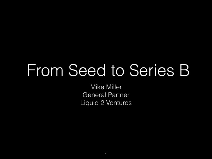 from seed to series b