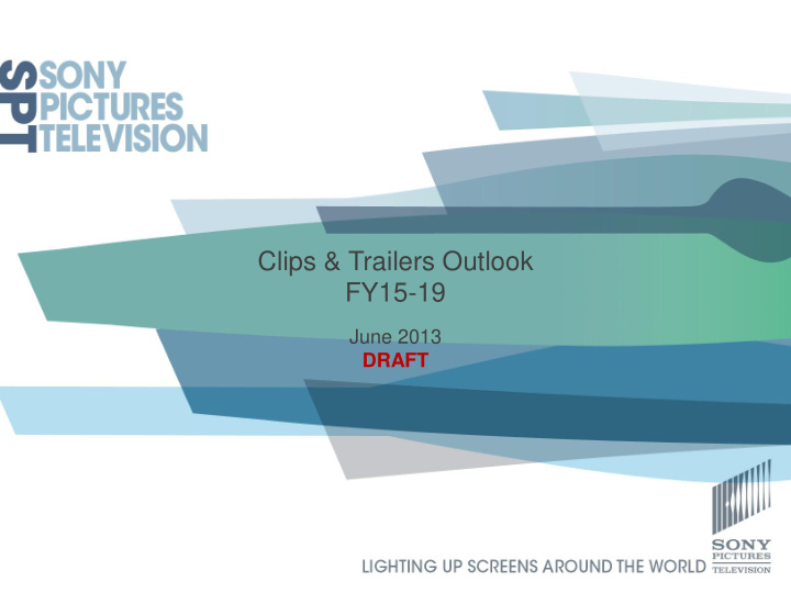 clips trailers outlook fy15 19