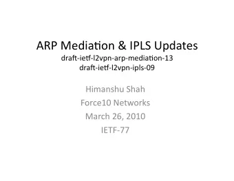 ARP  Media*on  &amp;  IPLS  Updates