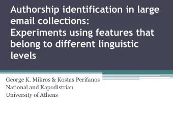 Authorship identification in large  email collections:  Experiments using features that  belong to