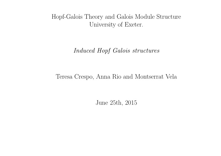 hopf galois theory and galois module structure university
