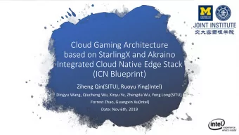 Cloud Gaming Architecture  based on StarlingX and Akraino  Integrated Cloud Native Edge Stack  (ICN