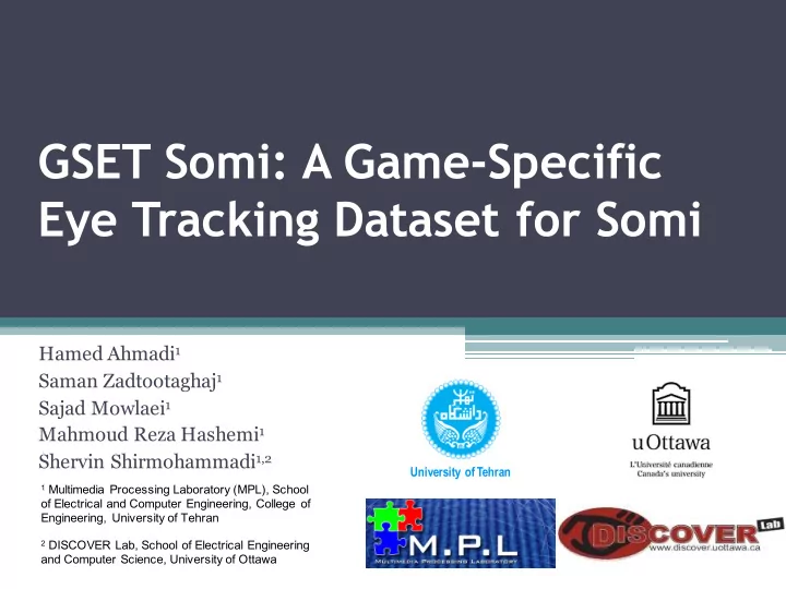 gset somi a game specific eye tracking dataset for somi