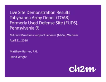 Live Sit  Liv  e Site Demon  e Demonstr  traD  aDon R  on Resu  esults  lts  Tobyhanna  To  a Army