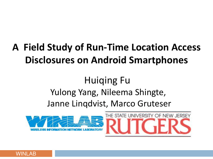 a field study of run time location access disclosures on
