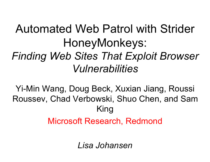 automated web patrol with strider honeymonkeys