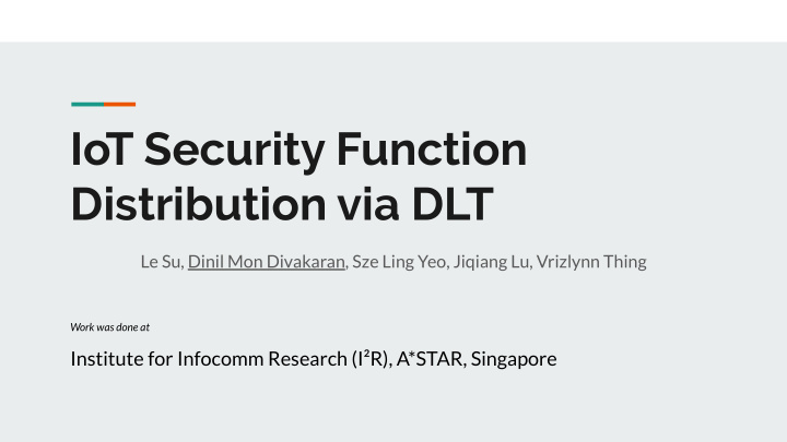 iot security function distribution via dlt
