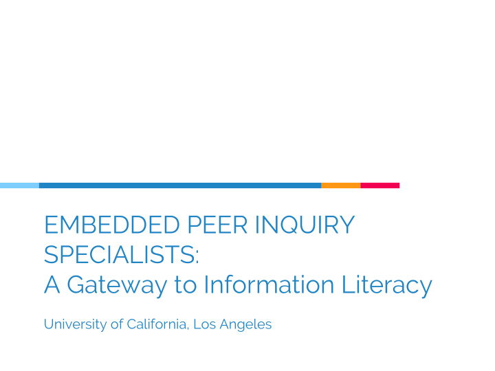embedded peer inquiry specialists a gateway to