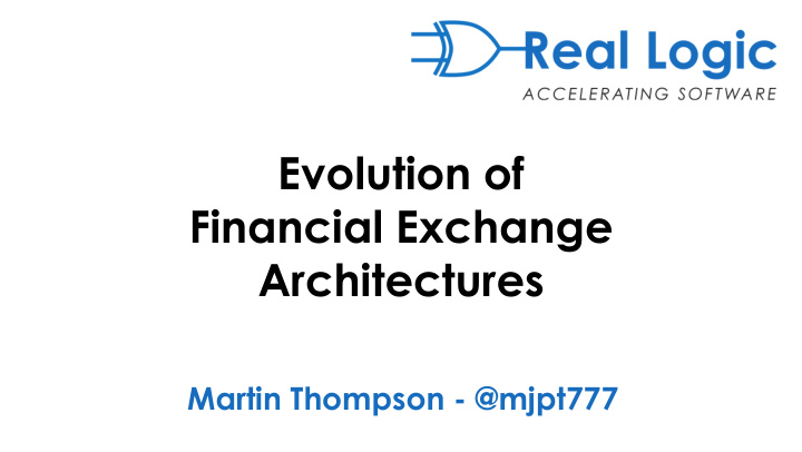 evolution of financial exchange architectures