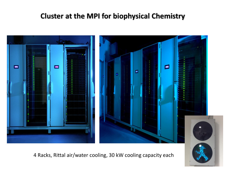 cluster at the mpi for biophysical chemistry