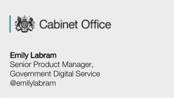 Senior Product Manager,  Government Digital Service  @emilylabram  How much  CO2 is  is pro