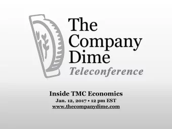 Inside TMC Economics  Jan. 12, 2017  12 pm EST  www.thecompanydime.com  Questions?  Click the