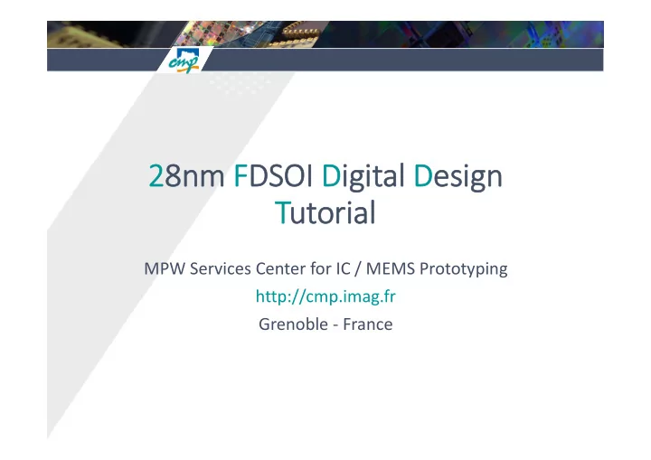 28nm 8nm fdsoi dsoi dig igit ital desi esign tut utorial