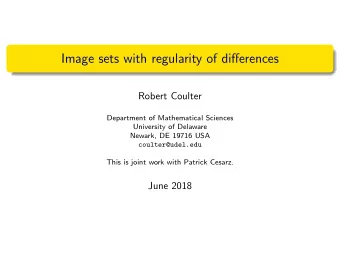 Image sets with regularity of differences  Robert Coulter  Department of Mathematical Sciences