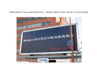 Geek points if you understand this.  Double points if you can do it in your head.  What can we do