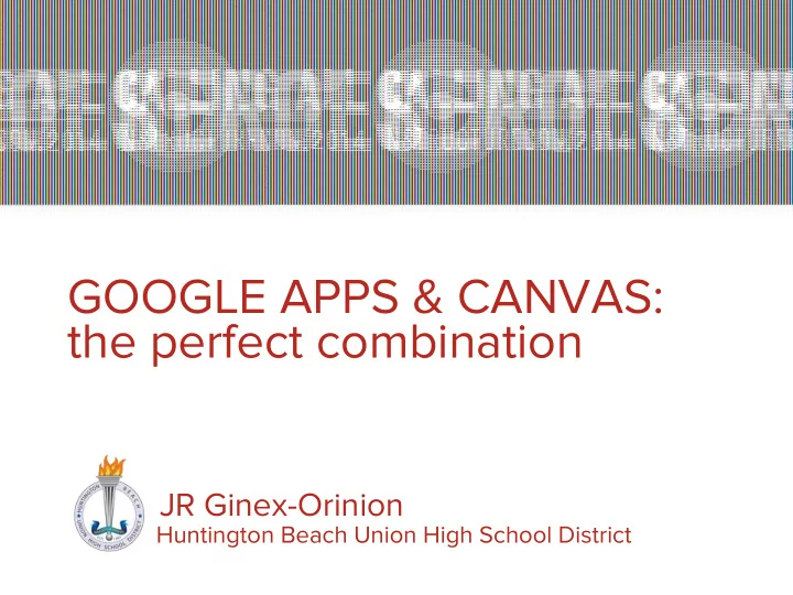google apps canvas the perfect combination
