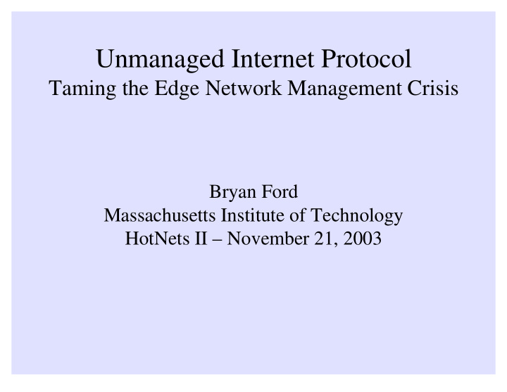unmanaged internet protocol