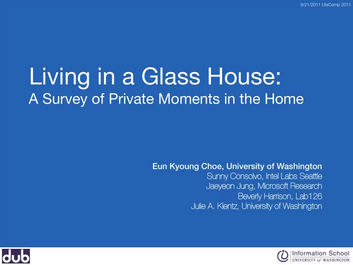 living in a glass house