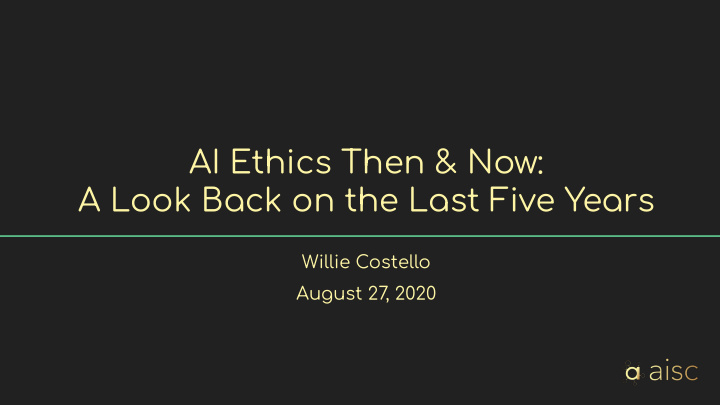 ai ethics then now a look back on the last five years