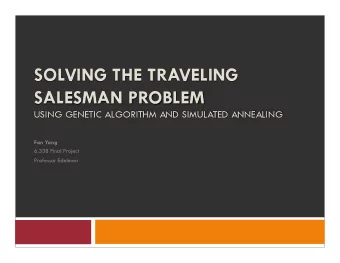 Fan Yang  6.338 Final Project  Professor Edelman  Outline  2  Introduction I.  The Traveling