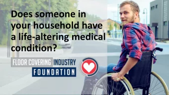 Does someone in  your household have  a life-altering medical  condition?  Grant Criteria  Do I